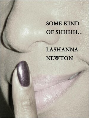 cover image of Some Kind of Shhhh...